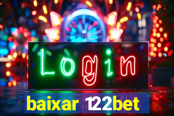 baixar 122bet